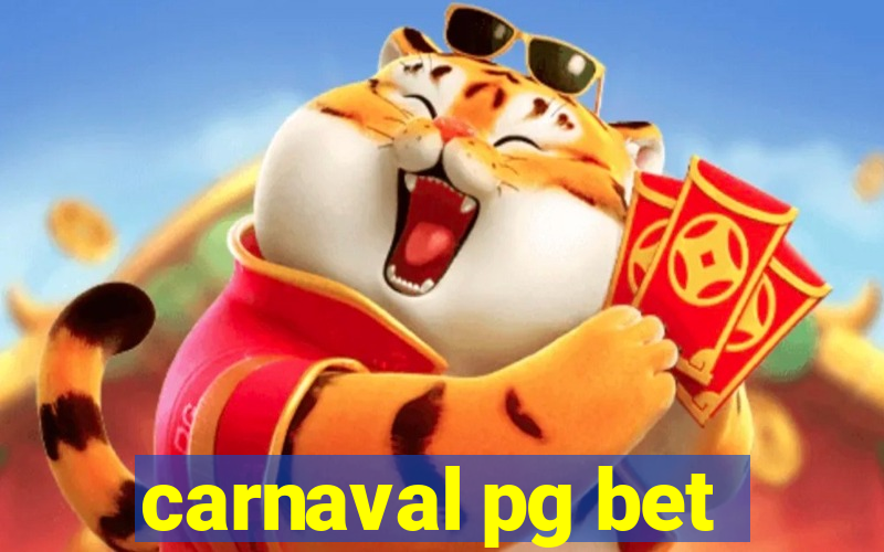 carnaval pg bet